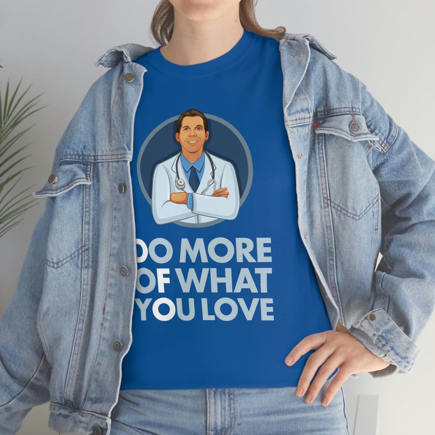 Dr. Frederick's Original Unisex Cotton Tee - "Do More of What You Love" T-Shirt Printify