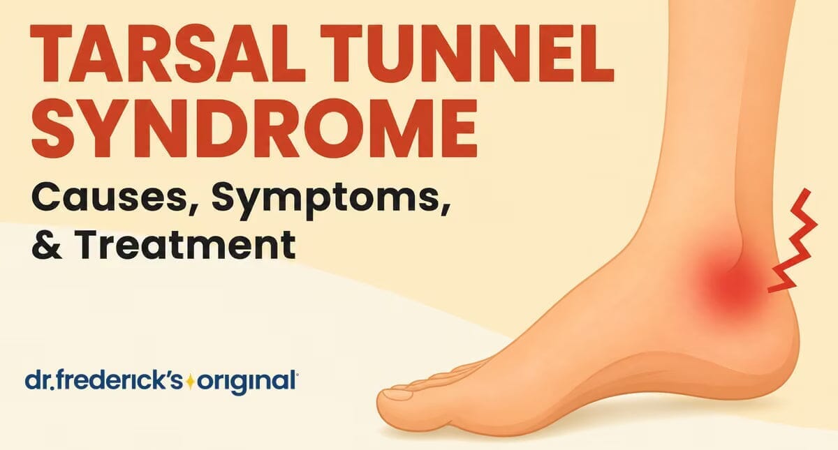 Tarsal Tunnel Syndrome: Symptoms, Causes, and Treatment