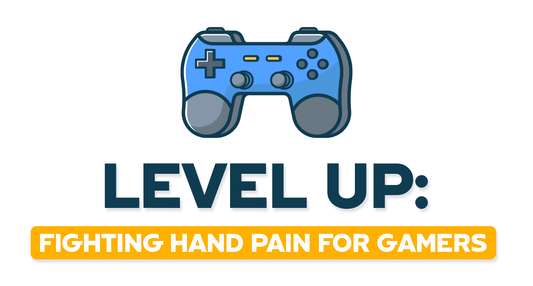 Level Up! Fighting Hand Pain for Gamers