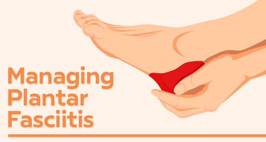 Managing Plantar Fasciitis