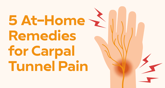 5 At-Home Remedies for Carpal Tunnel Pain