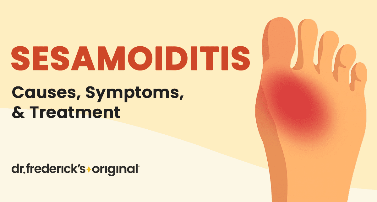 Sesamoiditis: Causes, Symptoms and Treatment
