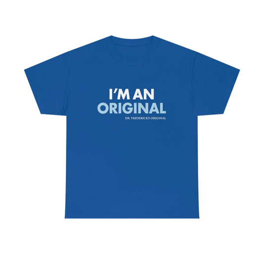 Dr. Frederick's Original Unisex Cotton Tee - "I'm An Original" T-Shirt Printify Royal L 